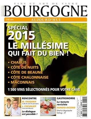 Bourgogne Aujourd'hui Millésime 2015