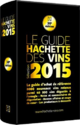 Guide Hachette des Vins 2015 Millésime 2012
