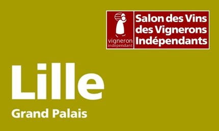 Salons des Vignerons Indépendants  Lille - Grand Palais
